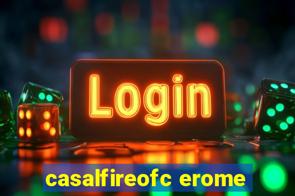 casalfireofc erome